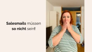 Beitragsbild zum Blogartikel "Salesmails müssen so nicht sein - egal ob im Live Launch oder im Funnel" - zu sehen ist der Titel des Artikels und daneben ein Foto von Stefanie, auf dem sie sich die Hände vor den Mund hält und erschrocken in die Kamera blickt